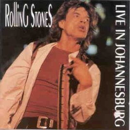 Rolling Stones - Live In Johannesburg ( 2 CD set ) ( Swingin' Pig )  ( Ellis Park Stadium , South Africa , February 25th , 1995 ) front cover