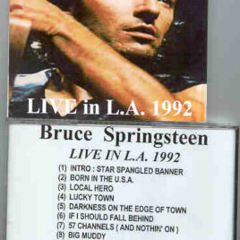 Bruce Springsteen - Live In L.A. 1992 ( Swingin' Pig )
