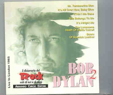 Bob Dylan – Live In London 1965 ( Armando Curcio Editore ) front cover Bob Dylan - Live In London 1965 ( Armando Curcio Editore ) front cover