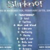 Slipknot - Live In Manchester 2000 ( Manchester , UK , February 29th , 2000 )