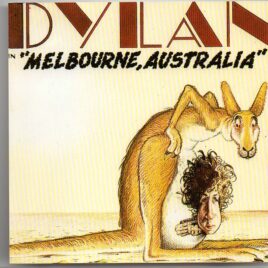 Bob Dylan - Melbourne , Australia ( Live in Melbourne , Australia , April 1966 ) front cover