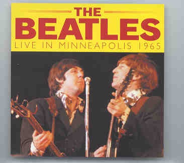 The Beatles – Live In Minneapolis 1965 ( Night Hawk ) front cover The Beatles - Live In Minneapolis 1965 ( Night Hawk ) front cover