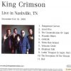 King Crimson - Live in Nashville Tennessee  ( November 9th & 10th , 2001 )