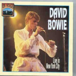 David Bowie - Live In New York City ( February 12th , 1976 ) ( On Stage ) front cover