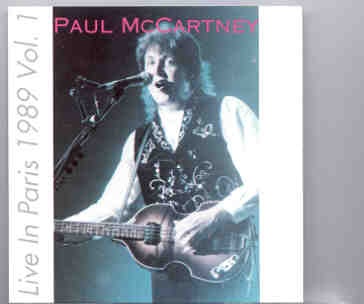 Paul McCartney – Live In Paris 1989 Vol. 1 front cover Paul McCartney - Live In Paris 1989 Vol. 1 front cover