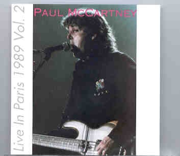 Paul McCartney – Live In Paris 1989 Vol. 2 front cover Paul McCartney - Live In Paris 1989 Vol. 2 front cover