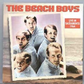The Beach Boys - Live In Sacramento 1964 front cover