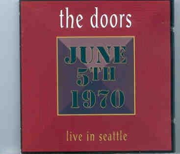 The Doors – Live In Seattle ( Flashback ) ( Seattle , June 5th , 1970 ) front cover The Doors - Live In Seattle ( Flashback ) ( Seattle , June 5th , 1970 ) front cover