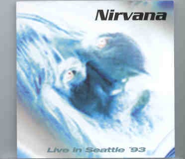 Nirvana – Live In Seattle ’93 ( Swingin’ Pig ) front cover Nirvana - Live In Seattle '93 ( Swingin' Pig ) front cover