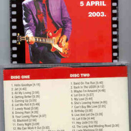 Paul McCartney - Live In Sheffield April 5th , 2003  ( 2 CD SET )
