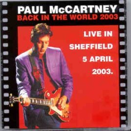 Paul McCartney - Live In Sheffield April 5th , 2003  ( 2 CD SET ) front cover