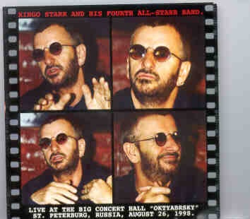 Ringo Starr – Live In St Petersburg , Russia , August 26th , 1998 ( 2 CD set ) front cover Ringo Starr - Live In St Petersburg , Russia , August 26th , 1998 ( 2 CD set ) front cover