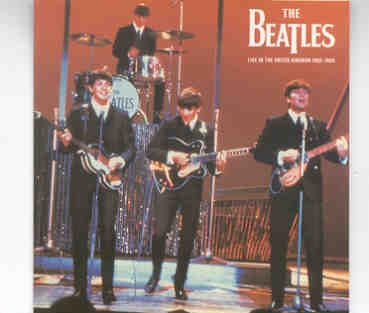 The Beatles – Live In The United Kingdom 1962 – 1965 ( 2 CD SET ) ( BAG Records ) front cover The Beatles - Live In The United Kingdom 1962 - 1965 ( 2 CD SET ) ( BAG Records ) front cover