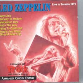 Led Zeppelin - Live In Toronto 1971 ( Armando Curcio Editore ) front cover