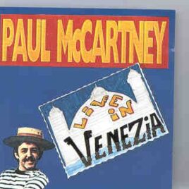Paul McCartney - Live In Venezia 1976  ( 2 CD set ) front cover