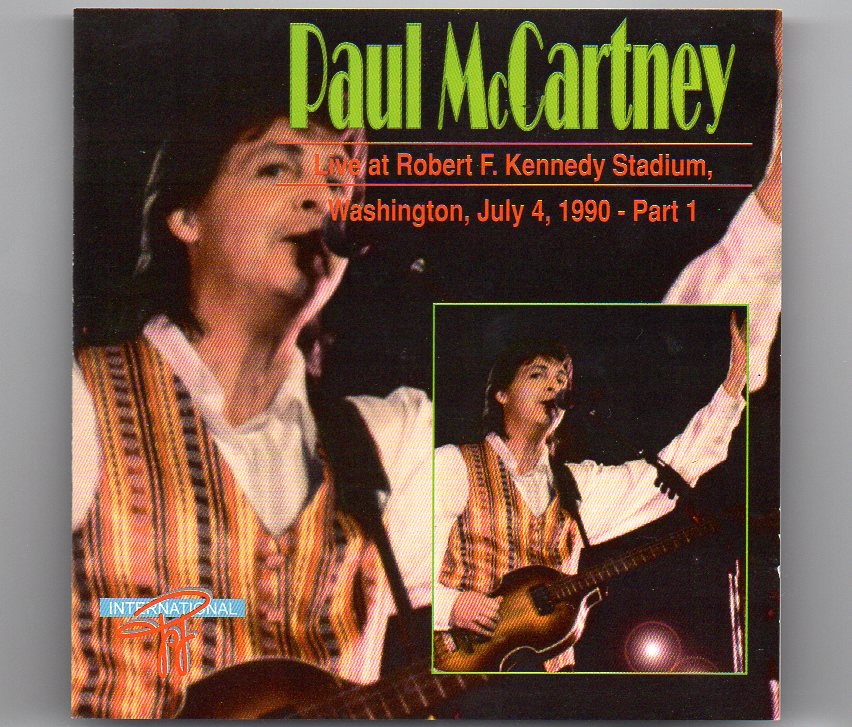 Paul McCartney – Live In Washington ( Robert F Kennedy Stadium , Washington , July 4th , 1990 ) front cover Paul McCartney - Live In Washington ( Robert F Kennedy Stadium , Washington , July 4th , 1990 ) front cover