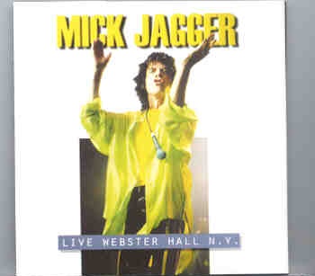Rolling Stones – Live Webster Hall , New York ( Mick Jagger Live in New York , USA , February 9th , 1993 ) front cover Rolling Stones - Live Webster Hall , New York ( Mick Jagger Live in New York , USA , February 9th , 1993 ) front cover