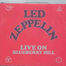 Led Zeppelin - Live On Blueberry Hill ( LA Forum ,CA , USA, 9/4/70 )( 2 CD SET ) ( Living Legend ) front cover