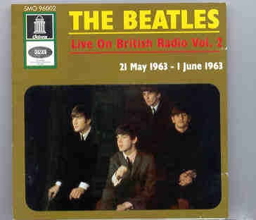 The Beatles – Live On British Radio Vol. 2 ( Odeon ) front cover The Beatles - Live On British Radio Vol. 2 ( Odeon ) front cover