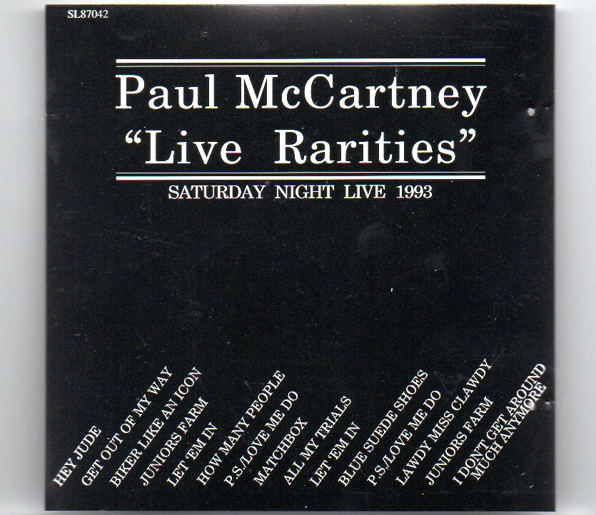 Paul McCartney – Live Rarities ( Saturday Night Live 1993 ) front cover Paul McCartney - Live Rarities ( Saturday Night Live 1993 ) front cover