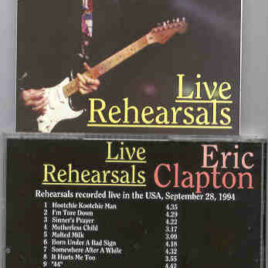 Eric Clapton - Live Rehearsals 1994