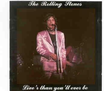 Rolling Stones – Liver Than You’ll Ever Be ( Swingin’ Pig ) ( Live at The Oakland Coliseum , CA , Nov 9th , 1969 ) front cover Rolling Stones - Liver Than You'll Ever Be ( Swingin' Pig ) ( Live at The Oakland Coliseum , CA , Nov 9th , 1969 ) front cover