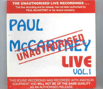 Paul McCartney – Unauthorized Live Vol 1 ( Joker ) front cover Paul McCartney - Unauthorized Live Vol 1 ( Joker ) front cover