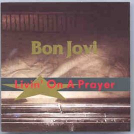 Bon Jovi - Living On A Prayer ( Living Legend ) front cover
