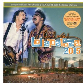 Paul McCartney - Lollapalooza 2015 ( 1 CD - 1 DVD SET )( Piccadilly Circus ) ( Grant Park Chicago , IL , USA , July 31st , 2015 ) front cover