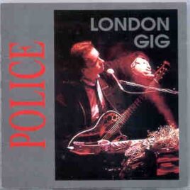 Sting / The Police - London Gig ( The Police at Hatfield Polytechnic , London , UK , 1978 ) front cover