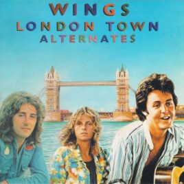 Paul McCartney - London Town Alternates ( 2013 JPGR Records )