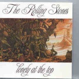 Rolling Stones - Lonely At The Top  ( Swingin' Pig ) front cover