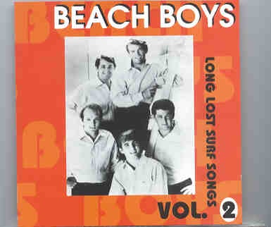 The Beach Boys – Long Lost Surf Songs vol. 2 ( Silver Rarities ) front cover The Beach Boys - Long Lost Surf Songs vol. 2 ( Silver Rarities ) front cover