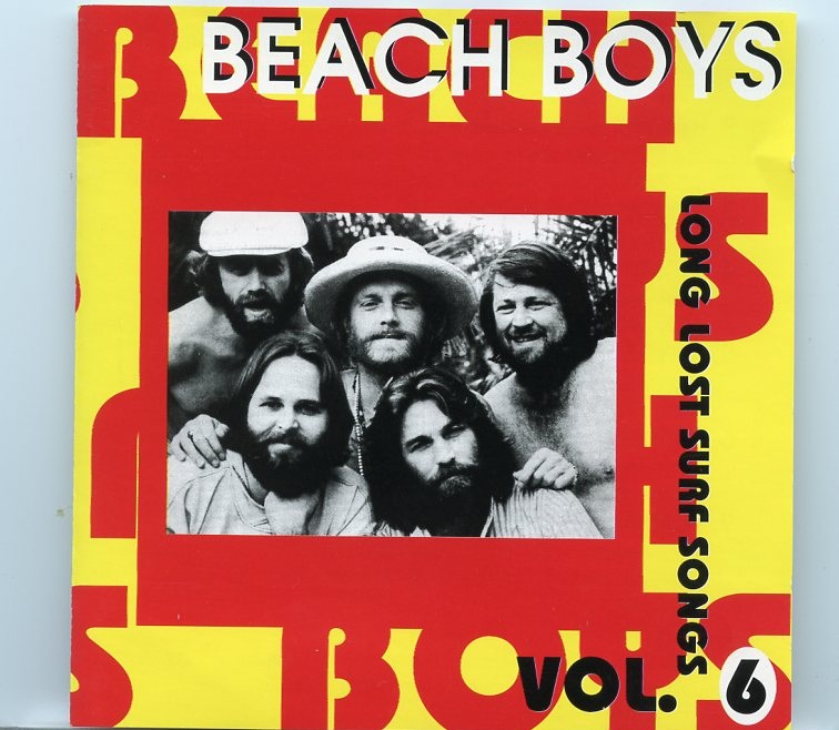 The Beach Boys – Long Lost Surf Songs vol. 6 ( Silver Rarities ) front cover The Beach Boys - Long Lost Surf Songs vol. 6 ( Silver Rarities ) front cover