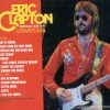 Eric Clapton - Looking Back ( 2 CD set ) ( Live at Maple Leaf Garden , Toronto , Canada , October 2nd , 1974 )