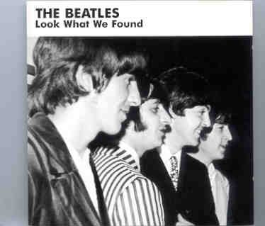 The Beatles – Look What We’ve Found ( Living Legend ) front cover The Beatles - Look What We've Found ( Living Legend ) front cover