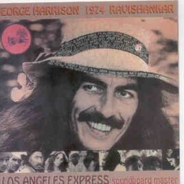 George Harrison - Los Angeles Express Soundboard Master ( Misterclaudel )( 2 CD SET ) ( Nov 12th , 1974 Matinee Show ) front cover