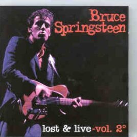 Bruce Springsteen - Lost And Live Vol. 2  ( KTS ) front cover