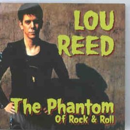 Lou Reed / Velvet Underground - The Phantom of Rock and Roll front cover