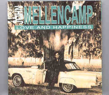John Cougar Mellencamp – Love And Happiness ( Pluto Recs ) front cover John Cougar Mellencamp - Love And Happiness ( Pluto Recs ) front cover
