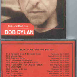 Bob Dylan - Love And Theft Live  ( Live 2001 )