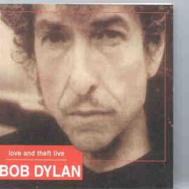 Bob Dylan - Love And Theft Live  ( Live 2001 ) front cover
