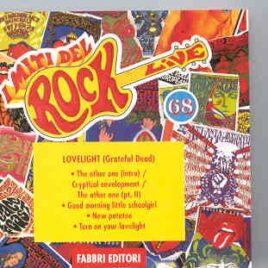 Grateful Dead - Lovelight  ( USA 1967 - 1969 ) ( Fabbri Editori ) front cover
