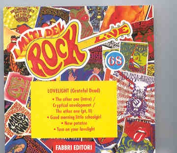 Grateful Dead – Lovelight ( USA 1967 – 1969 ) ( Fabbri Editori ) front cover Grateful Dead - Lovelight ( USA 1967 - 1969 ) ( Fabbri Editori ) front cover