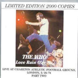 The Who - Love , Rain O'er Me  ( London UK , May 1974 ) front cover
