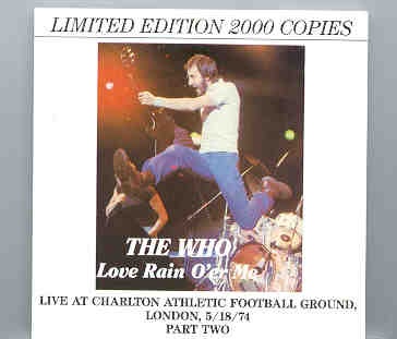 The Who – Love , Rain O’er Me ( London UK , May 1974 ) front cover The Who - Love , Rain O'er Me ( London UK , May 1974 ) front cover