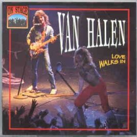 Van Halen - Love Walks In ( On Stage Recs ) front cover