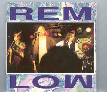 R.E.M. – Low ( Templar – Great Dane Recs. ) front cover R.E.M. - Low ( Templar - Great Dane Recs. ) front cover