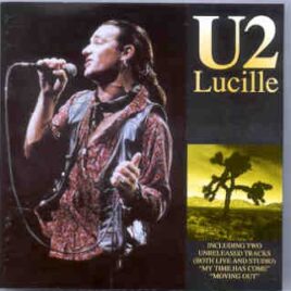 U2 - Lucille ( 2 CD set ) ( Great Dane - Red Phantom ) ( Live During Joshua Tree Tour 1987 ) front cover