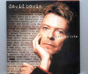 David Bowie – Lust For Life ( Phoenix Festival , July 1995 & Bonustracks Wembley Arena , November 1996 ) ( KTS ) front cover David Bowie - Lust For Life ( Phoenix Festival , July 1995 & Bonustracks Wembley Arena , November 1996 ) ( KTS ) front cover